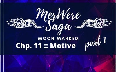 Moon Marked: Motive Part 1