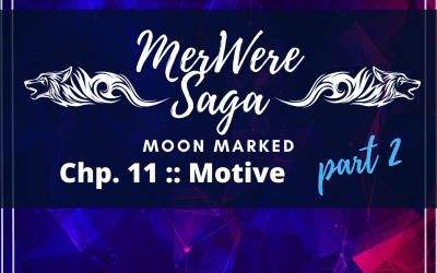 Moon Marked: Motive Part 2
