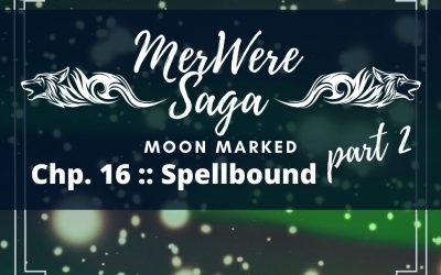 Moon Marked: Spellbound Part 2