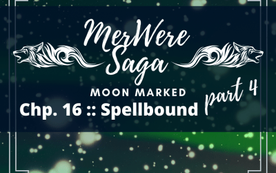 Moon Marked: Spellbound Part 4