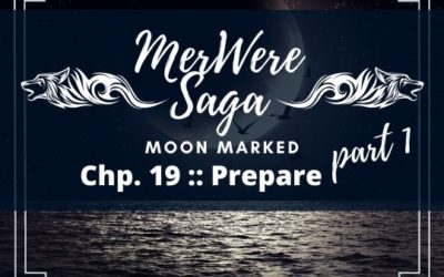 Moon Marked: Prepare Part 1