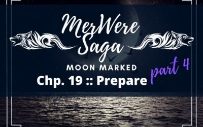 Moon Marked: Prepare Part 4